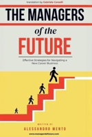 The Managers of the Future (Italian Edition) B0F9MR2NSY Book Cover