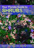 Your Florida Guide to Shrubs: Selection, Establishment and Maintenance 0813016738 Book Cover