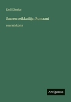 Saaren seikkailija; Romaani: suuraakkosin (Finnish Edition) 3387087985 Book Cover