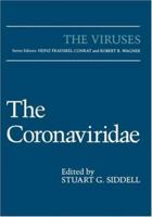 The Coronaviridae (The Viruses) 1489915338 Book Cover