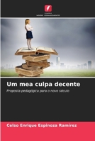 Um mea culpa decente (Portuguese Edition) 6209549853 Book Cover