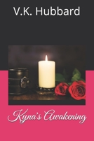 Kyna's Awakening (Kyna's Journey) B08GVGCTNL Book Cover