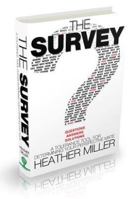 The Survey: A Tolerence Tool for Determining Your Perspective Mate (The Survey, 100 Ways to Keep Your Woman or Regain Her Love, 25 Ways to Keep Your Man or Regain His Love) 099625692X Book Cover