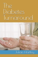 The Diabetes Turnaround B0H4FHLQV6 Book Cover