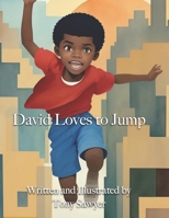 David Loves to Jump B0DVZR2BGF Book Cover