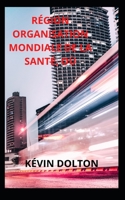 Région Organisation Mondiale de la Santé, Où B09X46RPP9 Book Cover