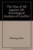 The War of All Against All 1573093629 Book Cover