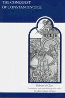 The Conquest of Constantinople (Medieval Academy Reprints for Teaching, 36) 0802078230 Book Cover