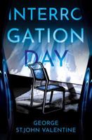 Interrogation Day 1805144723 Book Cover