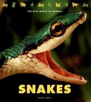 Snakes (The Wild World of Animals) (The Wild World of Animals) 1583414363 Book Cover