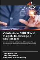 Valutazione FIKR (Facet, Insight, Knowledge e Resilience) 663016993X Book Cover