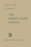The Jordan River Dispute 9401503877 Book Cover