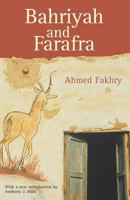 Bahariyah and Farafra 9774247329 Book Cover