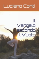 Il Vangelo secondo il Vuoto (Italian Edition) B0FHW5C74S Book Cover