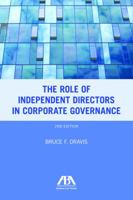 The Role of Independent Directors in Corporate Governance: An Update of The Role of Independent Directors after Sarbanes-Oxley 1616320532 Book Cover