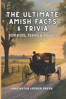 The Amish Way: Interesting Facts For Kids B0DZD34GX7 Book Cover