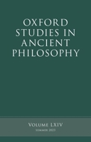 Oxford Studies in Ancient Philosophy, Volume 64 0198934548 Book Cover
