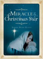 Miracle of the Christmas Star 1599558629 Book Cover