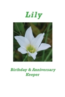 Lily Birthday & Anniversary Keeper B084DH5Q81 Book Cover