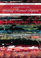 A Handbook for Writing Formal Papers From Concept to Conclusion (4th Edition) 0536647429 Book Cover