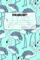 Vokabelheft: Softcover I dickes Vokabelheft I A5 I 100 Seiten I zweispaltig I Sprachen lernen und �ben I Fremdsprachen wie englisch, spanisch, franz�sisch, latein I f�r Sch�ler I f�r Studenten I f�r E 1081355522 Book Cover