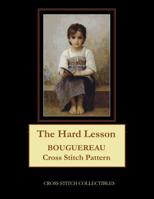 The Hard Lesson: Bouguereau Cross Stitch Pattern 1091497354 Book Cover