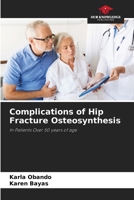 Complications of Hip Fracture Osteosynthesis 6206979245 Book Cover