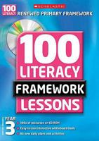 100 Literacy Framework Lessons. Year 3, Scottish Primary 4 0439945232 Book Cover