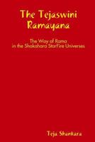 The Tejaswini Ramayana: The Way of Rama in the Shakahara StarFire Universes 0359133231 Book Cover