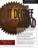Get Your IT Degree and Get Ahead 0072126051 Book Cover