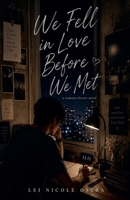 We Fell In Love Before We Met (The Last Seen) B0H7BBS6J6 Book Cover