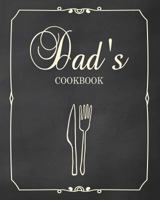 Dad's Cookbook: Fill in the Blank Cookbook and Recipe Organizer to Collect Your Most Treasured Family Meals 1797693786 Book Cover