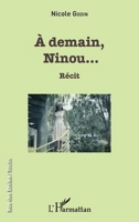 À demain, Ninou ...: Récit (Rue Des Écoles) (French Edition) 2343137749 Book Cover
