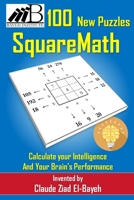 SquareMath: New Brain Game With 100 New Puzzles B08DSVK15N Book Cover