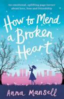 How to Mend a Broken Heart 1786810247 Book Cover