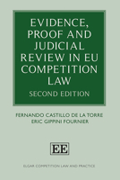 Evidence, Proof and Judicial Review in Eu Competition Law: Second Edition 1839108673 Book Cover