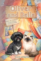 Oliver & Bella: Best Of Friends - A Heartwarming Tale Of Friendship: Best Of Friends - A Heartwarming: Best Of Friends - B0GYGNYS4J Book Cover