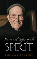Fruits and Gifts of the Spirit 1930051212 Book Cover