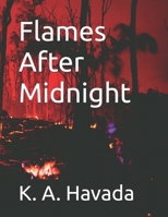 Flames After Midnight B0DPNFMF1Z Book Cover