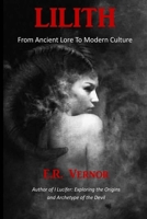 Lilith From Ancient Lore to Modern Culture 1387084216 Book Cover