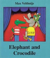 Elephant and Crocodile 0862649439 Book Cover