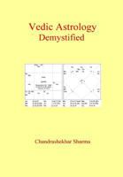 Vedic Astrology Demystified 1500941301 Book Cover