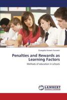 Penalties and Rewards as Learning Factors: Methods of education in schools 3659577898 Book Cover