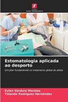 Estomatologia aplicada ao desporto (Portuguese Edition) 620690332X Book Cover