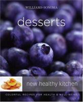 Williams-Sonoma New Healthy Kitchen: Desserts: Colorful Recipes for Health and Well-Being 0743278607 Book Cover