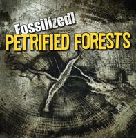 Petrified Forests 1433964201 Book Cover