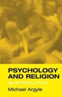 Psychology and Religion : An Introduction 0415189071 Book Cover