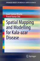 Spatial Mapping and Modelling for Kala-Azar Disease 3030412261 Book Cover