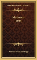 Mutineers 116560955X Book Cover