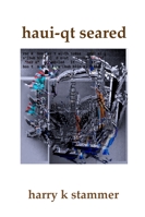 haui-qt seared B0G3GJYQJJ Book Cover